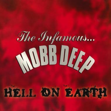 Mobb Deep -  Hell on Earth